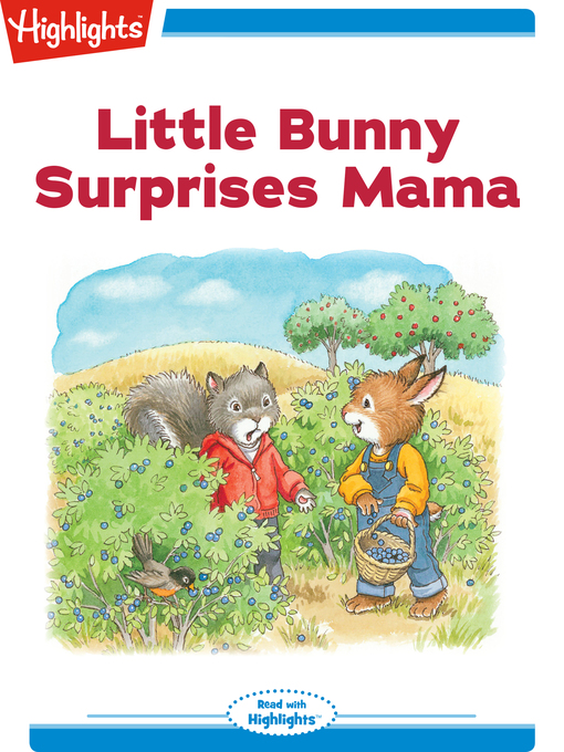 Title details for Little Bunny Surprises Mama by Eileen Spinelli - Available